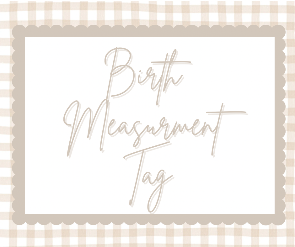 Birth Measurement Tag